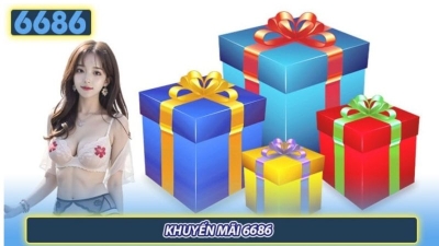 Khuyến mãi 6686 - Hoàn trả 100% cho tân thủ lần đầu đặt cược