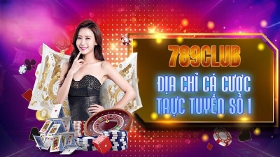 789CLUB - Nhà cái uy tín đăng ký mới nhận ngay 3 triệu đồng