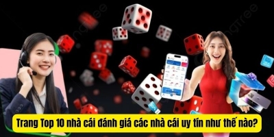 Top10nhacai.biz: Lựa chọn nhà cái uy tín cho bet thủ hiện nay